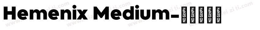 Hemenix Medium字体转换